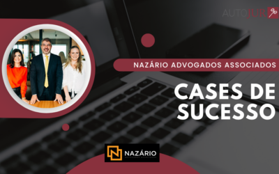 Cases de Sucesso AUTOJUR: A Jornada de Excelência do Nazário Advogados Associados